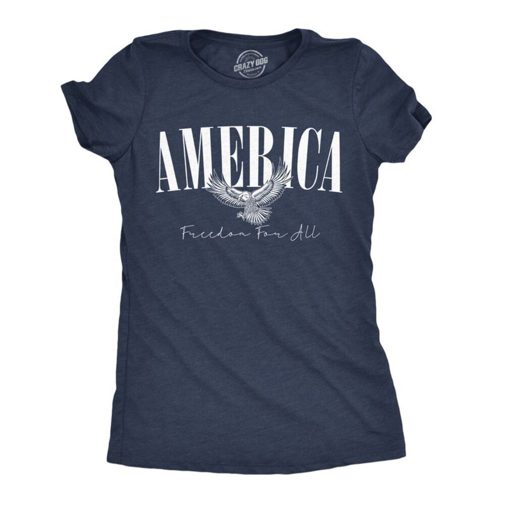Womens Funny T Shirts America Freedom For All Awesome Fourth Of July Tee For